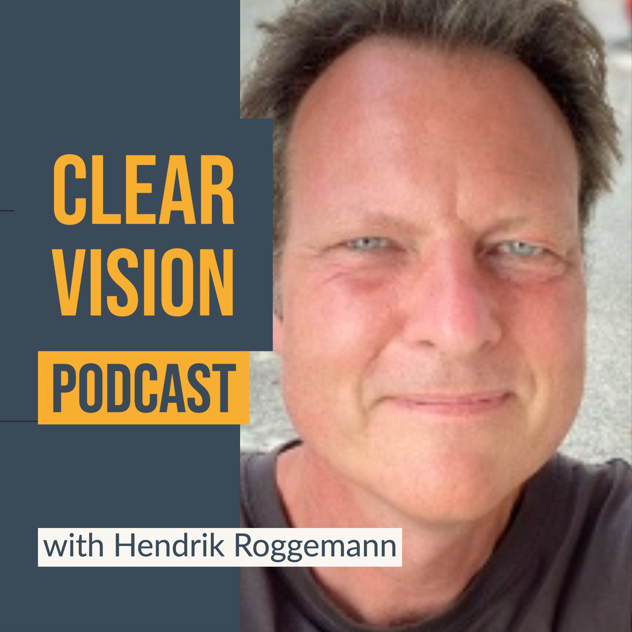 Clearvision Podcast - Ideas and Visions for a Better World
