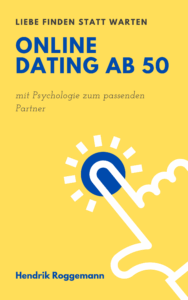 Cover des Buches Online Dating ab 50 von Hendrik Roggemann